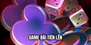 Game Bài Tiến Lên